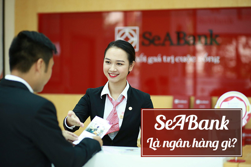 SeABank là ngân hàng gì?