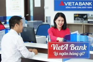 VietA Bank là ngân hàng gì?