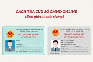 Cách tra cứu số CMND online